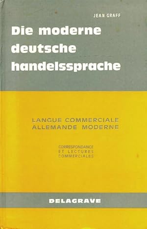 Langue commercial allemande / Die Deutsche handelssprache - Jean Graff