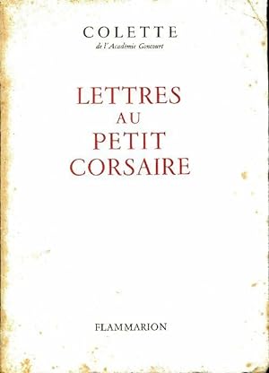 Image du vendeur pour Lettres au petit corsaire - Colette mis en vente par Book Hmisphres