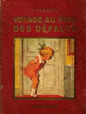 Voyage au pays des d?fauts - M Bertin