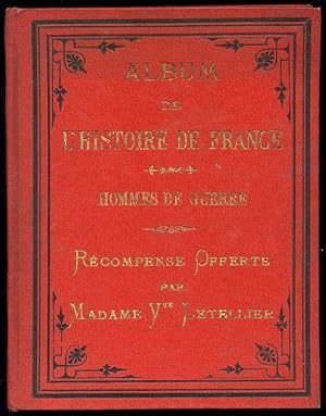 Album de l'Histoire de France. Hommes de Guerre.