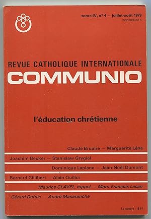 Seller image for Communio Tome IV, n4, Juillet-Aot 1979 - L'ducation chrtienne for sale by LibrairieLaLettre2