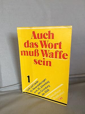 Auch das Wort muß Waffe sein. Heft