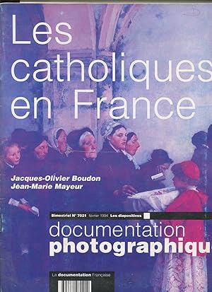 Bild des Verkufers fr Documentation photographique n7021, fvrier 1994, Les diapositives - Les catholiques en France zum Verkauf von LibrairieLaLettre2