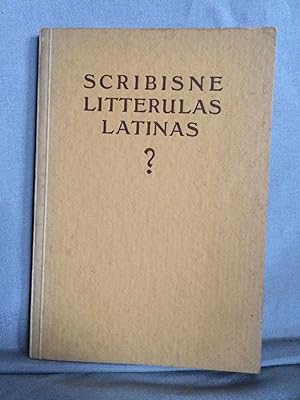 Imagen del vendedor de Scribisne litterulas latinas? a la venta por Antiquariat B 90
