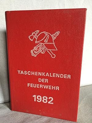 Taschenkalender der Feuerwehr 1982. Buch