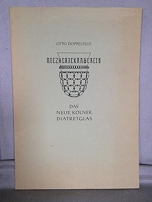 Seller image for Das Neue Klner Diatretglas. Heft for sale by Antiquariat B 90