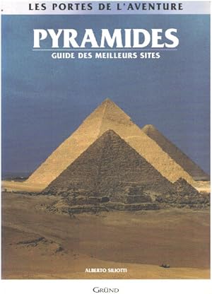 Imagen del vendedor de Pyramides - guide des meilleurs sites a la venta por librairie philippe arnaiz