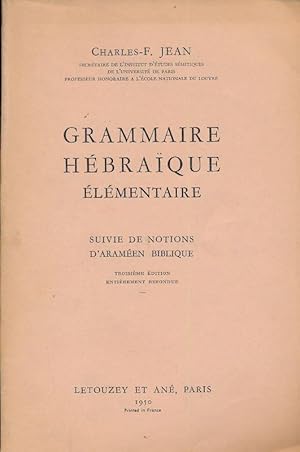 Bild des Verkufers fr Grammaire Hbraque lmentaire suvie de notions d'Aramens biblique zum Verkauf von LIBRAIRIE GIL-ARTGIL SARL