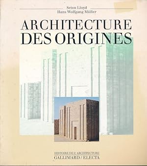 Bild des Verkufers fr Architecture des origines zum Verkauf von LIBRAIRIE GIL-ARTGIL SARL