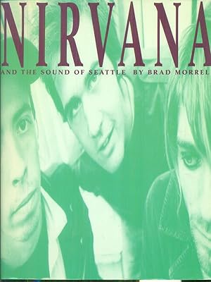 Bild des Verkufers fr Nirvana and the sound of Seattle zum Verkauf von Miliardi di Parole