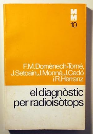 Imagen del vendedor de EL DIAGNSTIC PER RADIOSTOPS - Barcelona 1974 a la venta por Llibres del Mirall