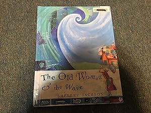 Seller image for The Old Woman and The Wave for sale by Betty Mittendorf /Tiffany Power BKSLINEN