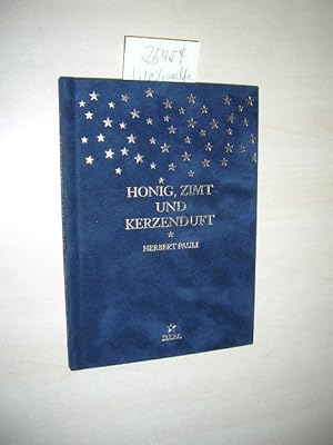 Honig, Zimt und Kerzenduft.