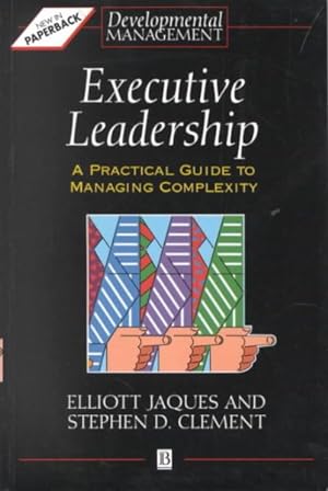 Seller image for Executive Leadership : A Practical Guide to Managing Complexity for sale by GreatBookPricesUK