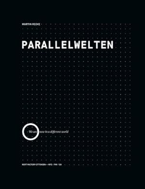 Seller image for Parallelwelten : We are now in a different world for sale by AHA-BUCH GmbH