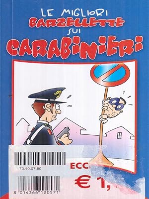 Bild des Verkufers fr Le migliori barzellette sui carabinieri zum Verkauf von Librodifaccia