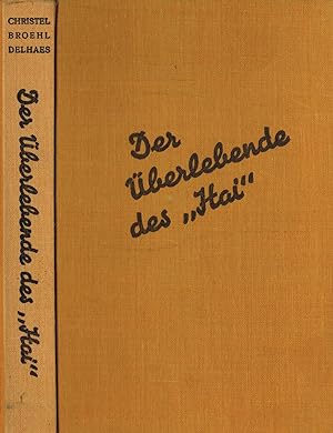 Bild des Verkufers fr Der berlebende des Hai. Roman einer Sensation zum Verkauf von Paderbuch e.Kfm. Inh. Ralf R. Eichmann