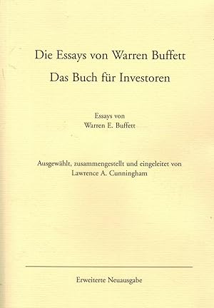 Bild des Verkufers fr Die Essays von Warren Buffett. Das Buch fr Investoren (erweiterte Neuausgabe) zum Verkauf von Paderbuch e.Kfm. Inh. Ralf R. Eichmann