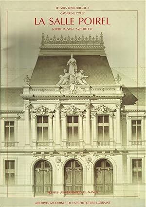 La Salle Poirel, Albert Jasson, Architecte