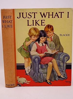 Seller image for JUST WHAT I LIKE for sale by Stella & Rose's Books, PBFA
