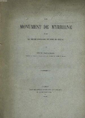 Bild des Verkufers fr Le Monument De Myrrhine Et Les Bas-Reliefs Funeraires Des Grecs En General zum Verkauf von JLG_livres anciens et modernes