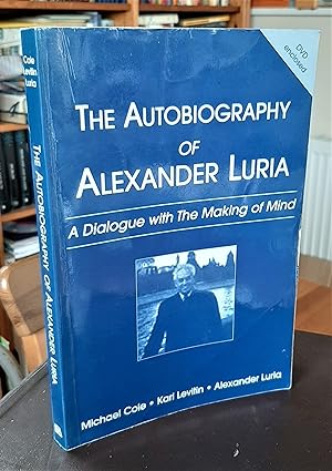 The Autobiography of Alexander Luria: A Dialogue with the Making of Mind