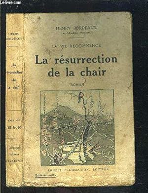 Bild des Verkufers fr La rsurrection de la chair zum Verkauf von JLG_livres anciens et modernes