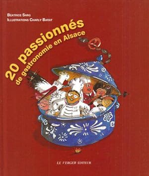 Bild des Verkufers fr 20 passionnes de gastronomie en alsace zum Verkauf von JLG_livres anciens et modernes