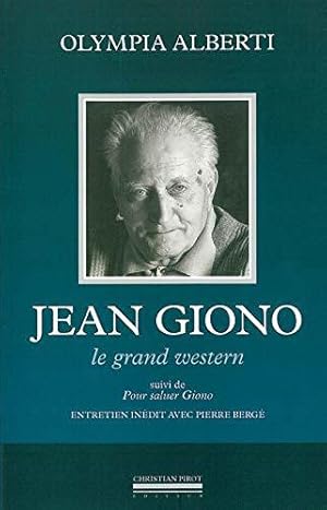 Image du vendeur pour Jean Giono-Le Grand Western: Suivi de : Pour Saluer Giono- mis en vente par JLG_livres anciens et modernes