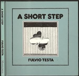 Seller image for A Short Step for sale by The Book Collector, Inc. ABAA, ILAB