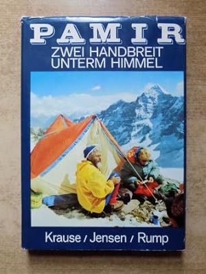 Seller image for Pamir - Zwei Handbreit unterm Himmel. for sale by Antiquariat BcherParadies