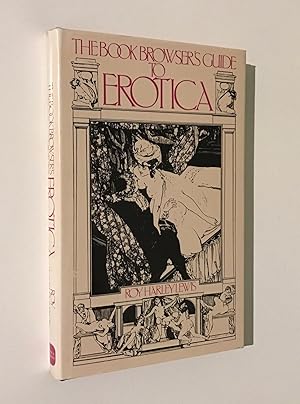 Seller image for The Book Browser's Guide to Erotica. for sale by Peter Scott