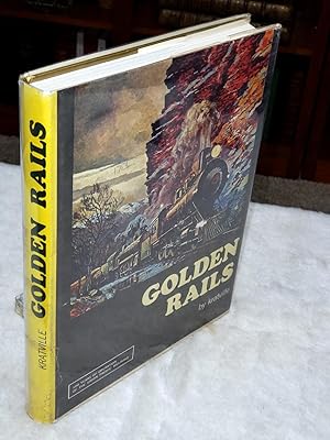 Image du vendeur pour Golden Rails mis en vente par Lloyd Zimmer, Books and Maps