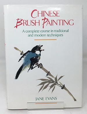 Chinese Brush Painting: Complete Course in Traditional and Modern Techniques