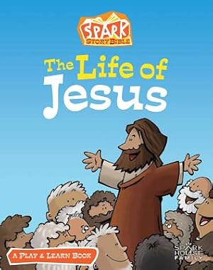 Bild des Verkufers fr The Life of Jesus: A Spark Story Bible Play and Learn Book (Paperback or Softback) zum Verkauf von BargainBookStores