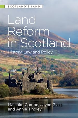 Seller image for Land Reform in Scotland : History, Law and Policy for sale by GreatBookPrices
