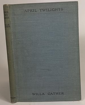 April Twilights and Other Poems