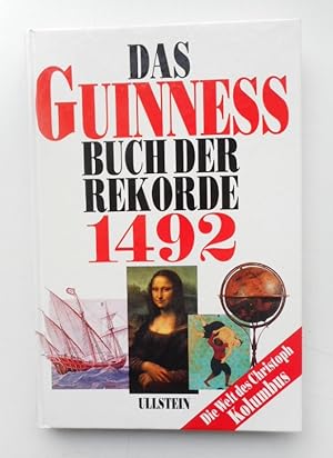 Bild des Verkufers fr Das Guinness Buch der Rekorde 1492. Die Welt des Christoph Kolumbus. Mit zahlr. Abb. zum Verkauf von Der Buchfreund