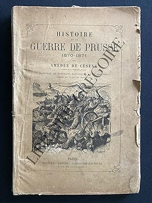 HISTOIRE DE LA GUERRE DE PRUSSE 1870-1871