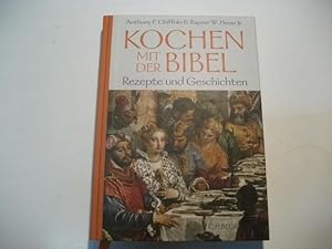 Bild des Verkufers fr Kochen mit der Bibel. Rezepte und Geschichten. zum Verkauf von Ottmar Mller