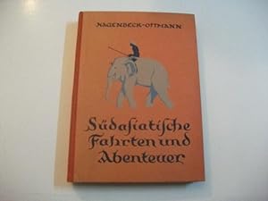 Image du vendeur pour Sdasiatische Fahrten und Abenteuer. Erlebnisse in Britisch- und Hollndisch-Indien im Himalaya und in Siam. mis en vente par Ottmar Mller