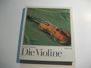 Seller image for Die Violine. Eine Einfhrung in die Geschichte der Violine und des Violinspiels. for sale by Ottmar Mller