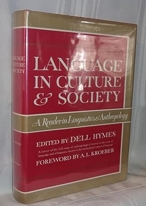 Immagine del venditore per LANGUAGE IN CULTURE & SOCIETY: A Reader In Linguistics & Anthropology venduto da BOOKFELLOWS Fine Books, ABAA