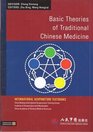 Imagen del vendedor de Basic Theories of Traditionel Chinese Medicine. Advisor: Cheng Xinnong. a la venta por Altstadt Antiquariat Goslar