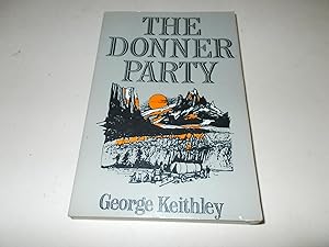 Imagen del vendedor de The Donner Party a la venta por Paradise Found Books
