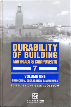 Durability of building materials and components : proceedings of the Seventh International Confer...