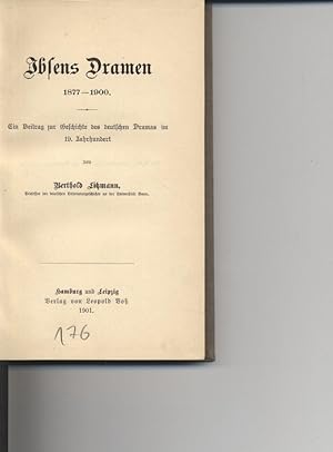 Bild des Verkufers fr Ibsens Dramen 1877 1900: Ein Beitrag zur Geschichte des deutschen Dramas im 19. Jahrhundert zum Verkauf von Antiquariat Bookfarm