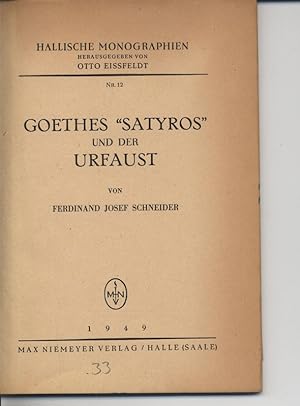 Image du vendeur pour GOETHES "SATYROS" UND DER URFAUST. mis en vente par Antiquariat Bookfarm