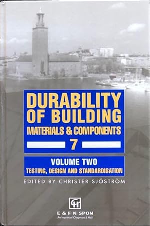 Durability of building materials and components : proceedings of the Seventh International Confer...