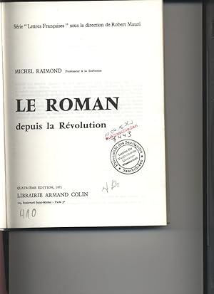 Bild des Verkufers fr LE ROMAN depuis la Rvolution. Srie Lettres Francaises sous la direction de Robert Mauzi. zum Verkauf von Antiquariat Bookfarm